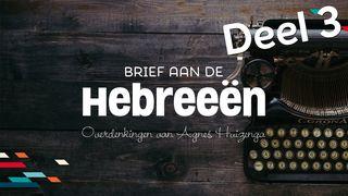 Brief aan de Hebreeën - deel 3