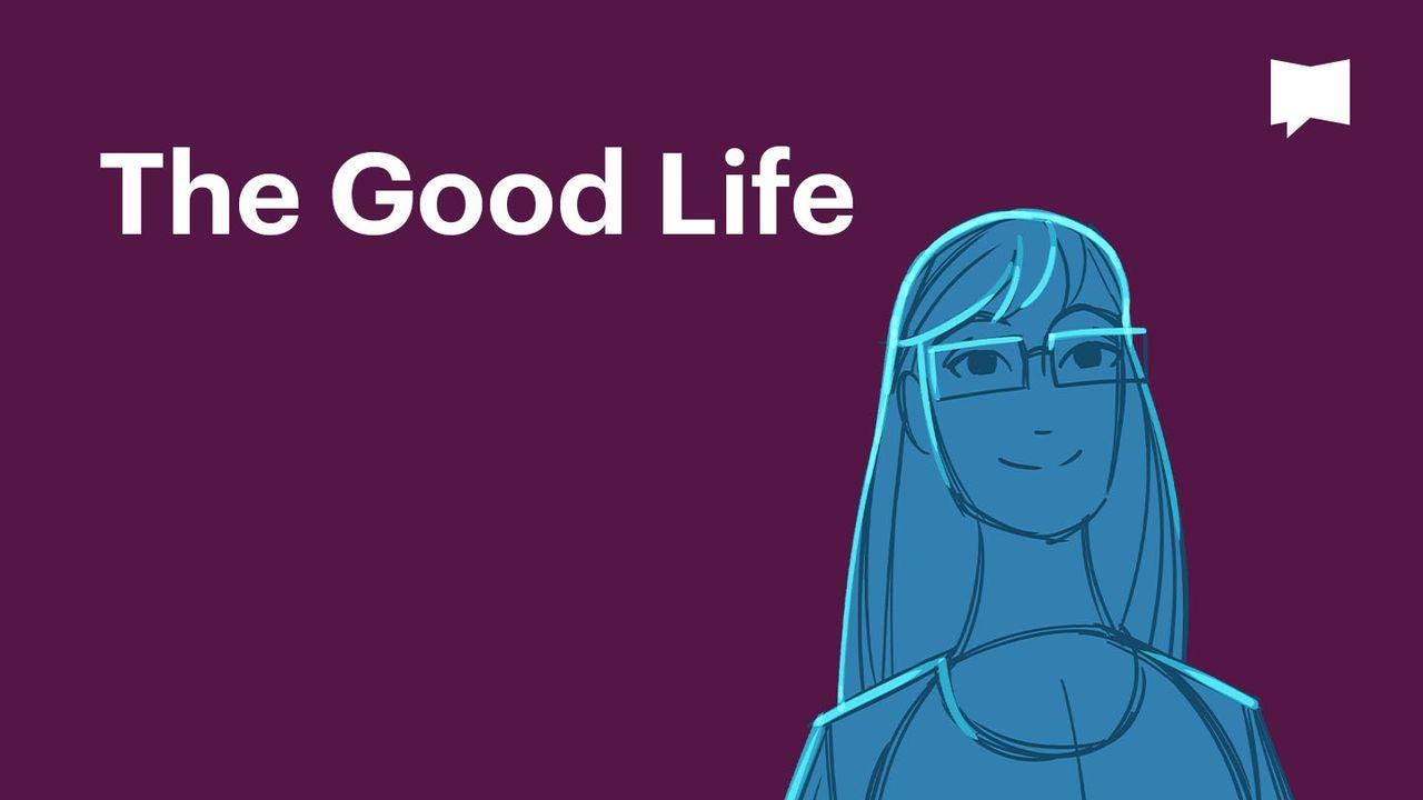 BibleProject | The Good Life