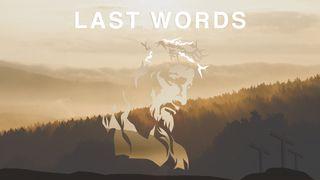 Last Words Psalm 108:1-13 English Standard Version Revision 2016
