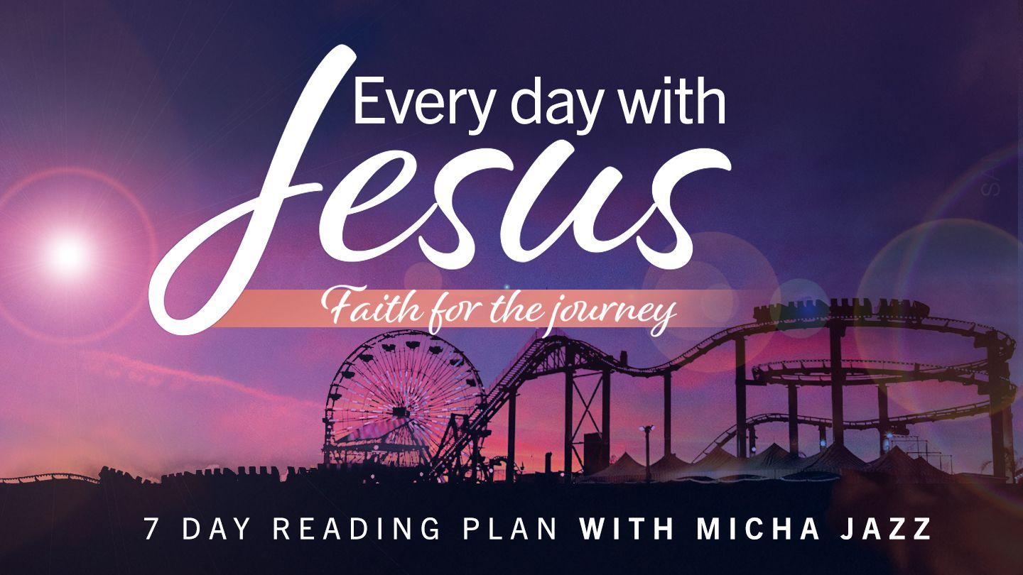 Every Day with Jesus: Faith for the Journey Яхъя 6:27 Изге Яҙма