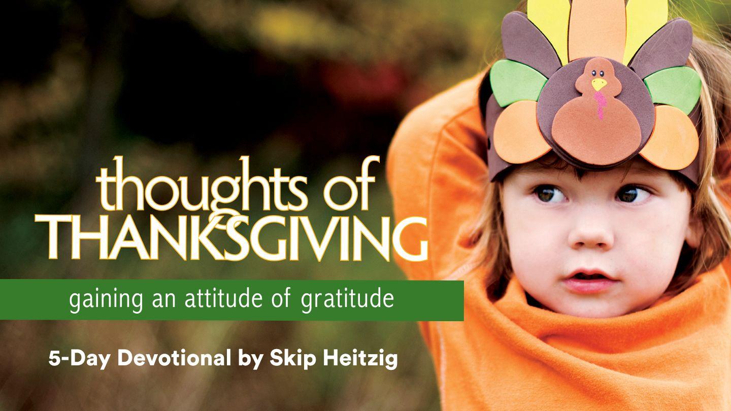 Thoughts of Thanksgiving: A Five-Day Devotional by Skip Heitzig ሮሜ 1:21 አዲሱ መደበኛ ትርጒም