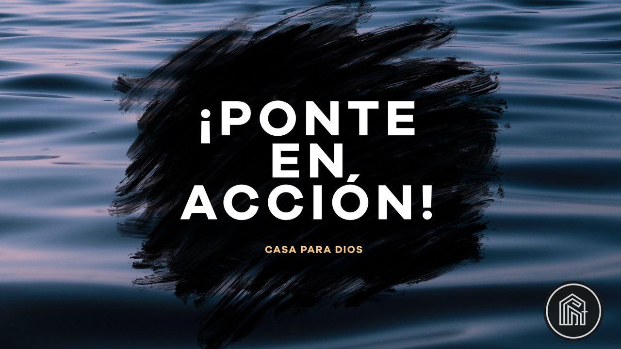 ¡Ponte en Acción!