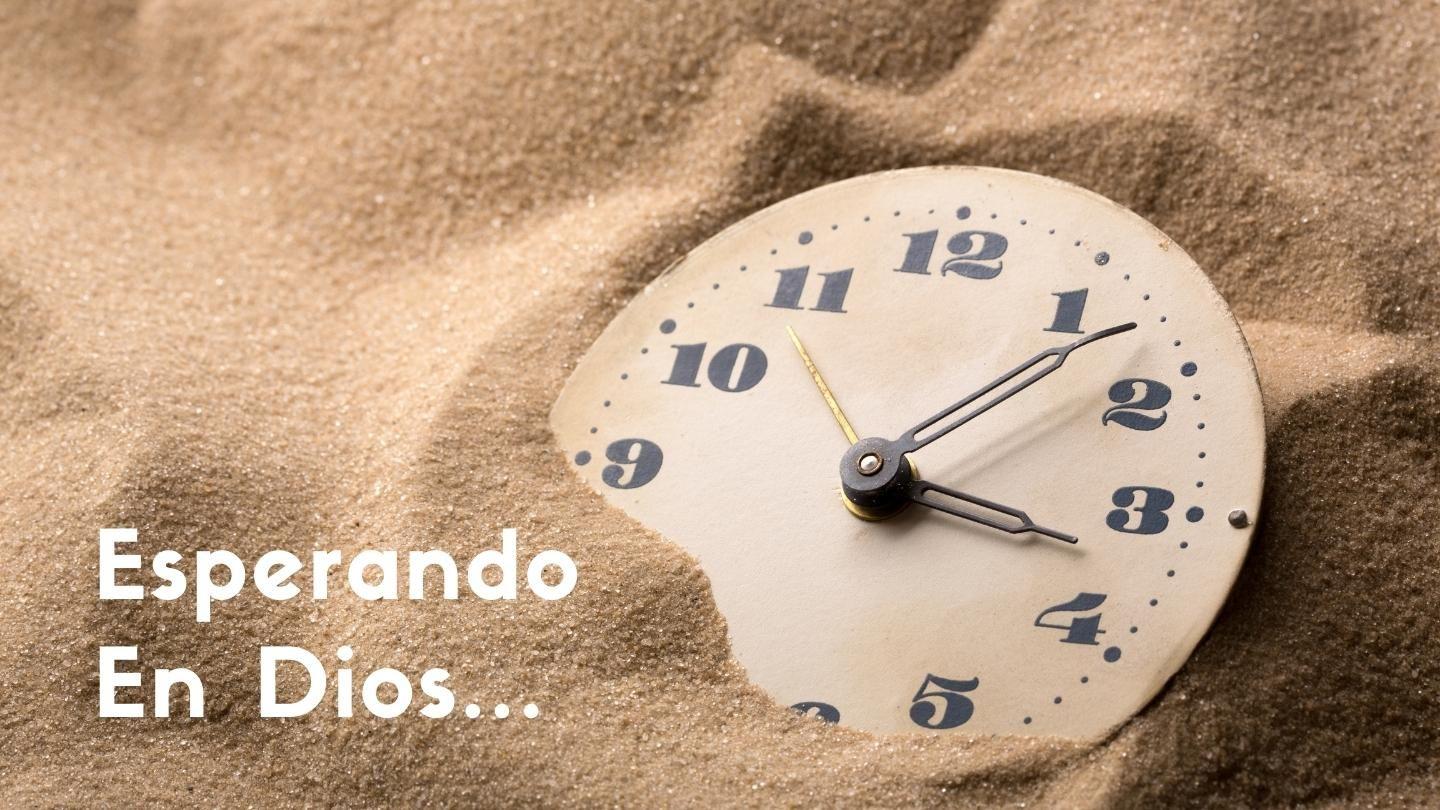 Esperando en Dios... Deuteronomio 8:5-6 Nueva Traducción Viviente