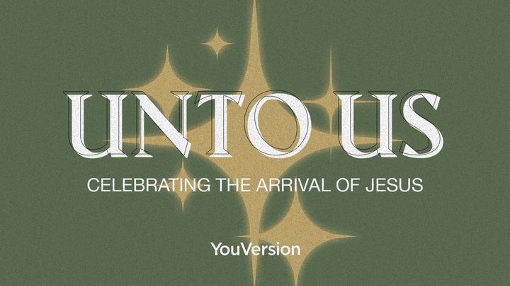 Para nosotros: celebrando la llegada de Jesús