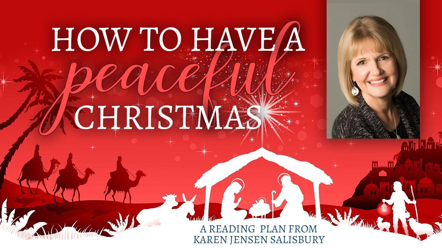 How to Have a Peaceful Christmas Isaiah 26:3 New Revised Standard Version