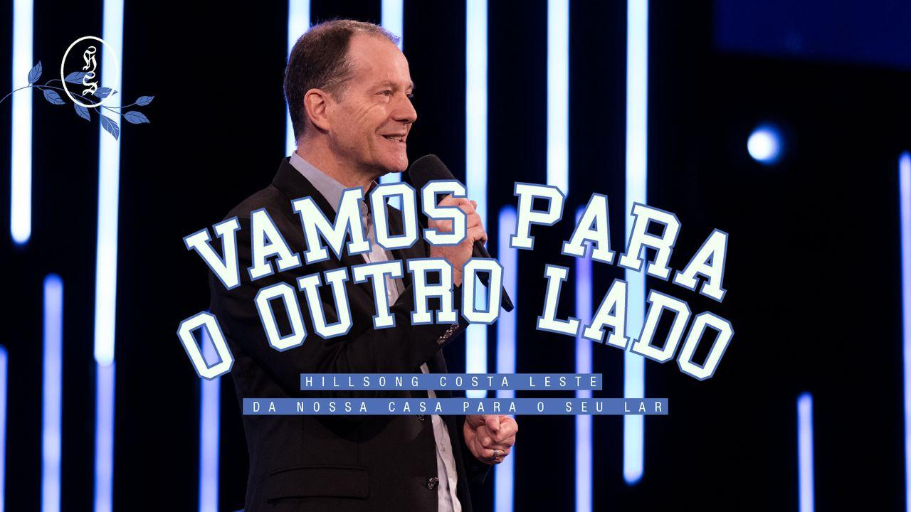 Vamos Para O Outro Lado