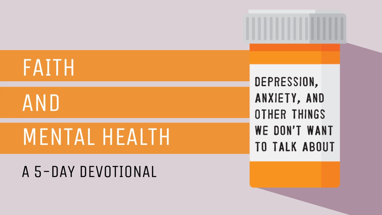 Faith and Mental Health a 5-Day Devotional