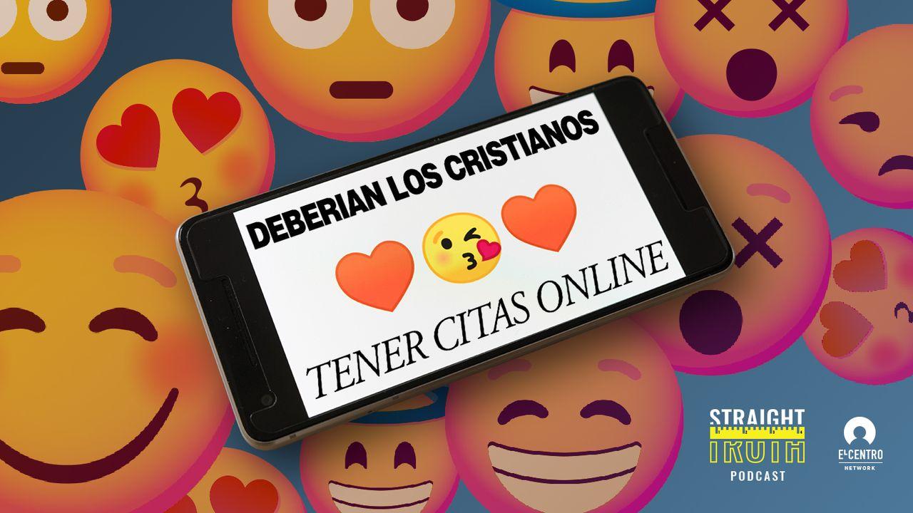 Deberian Los Cristianos Tener Citas en Linea?