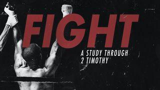 Fight: 2 Timothy