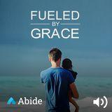 Fueled by Grace