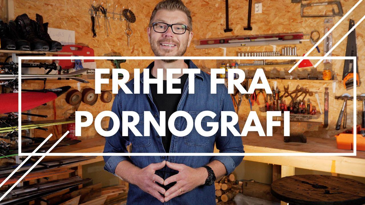 Frihet Fra Pornografi