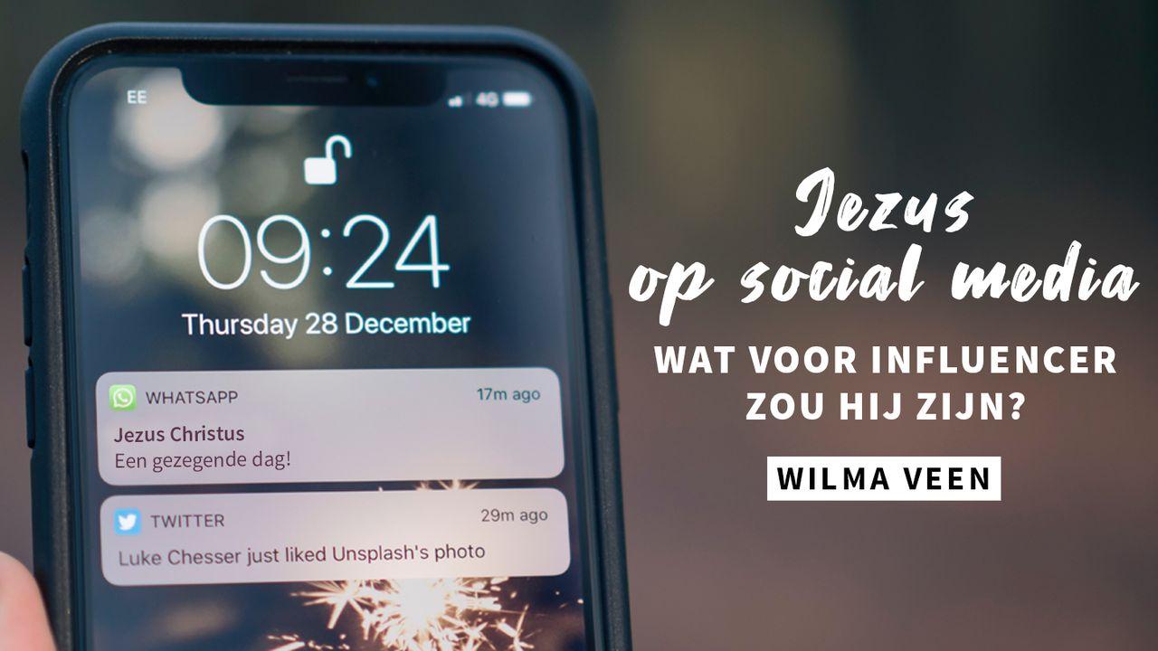 Jezus Op Social Media - Wat Voor Influencer Zou Hij Zijn? 