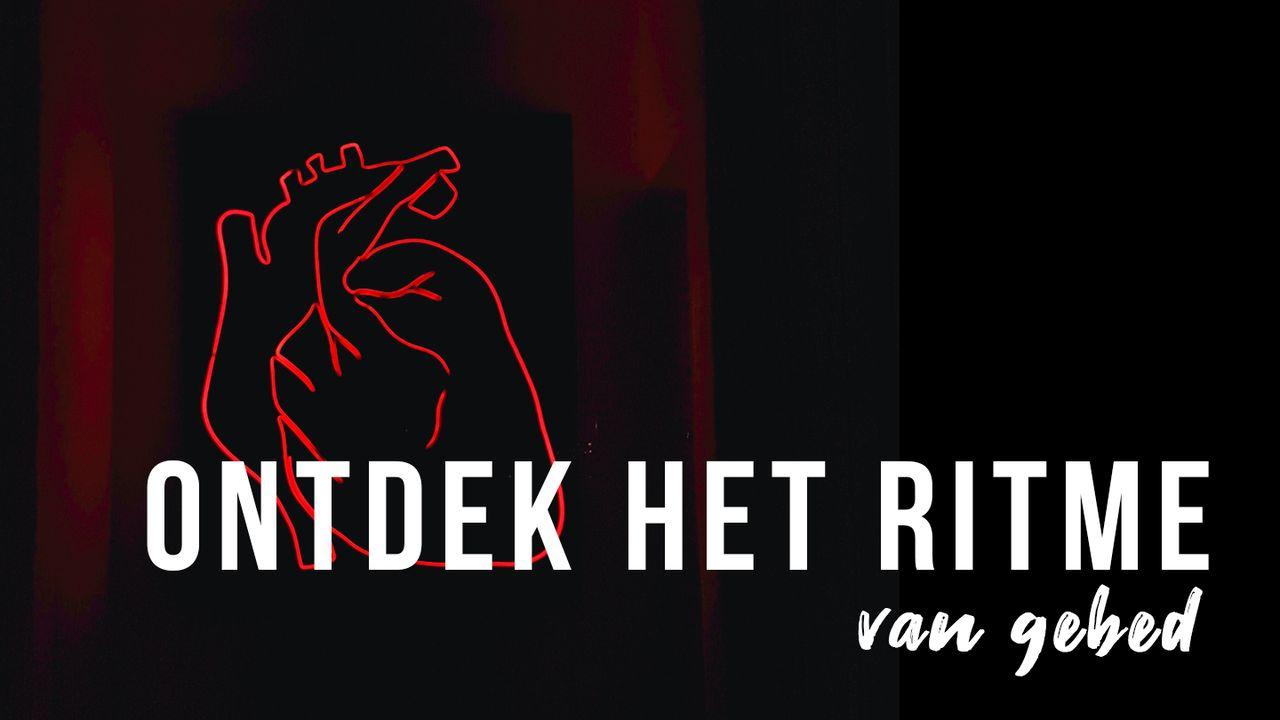 Ontdek Het Ritme Van Gebed