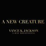 A New Creature