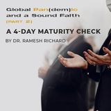 Global Pan(dem)ic & a Sound Faith (Part 2): A 4-Day Maturity Check