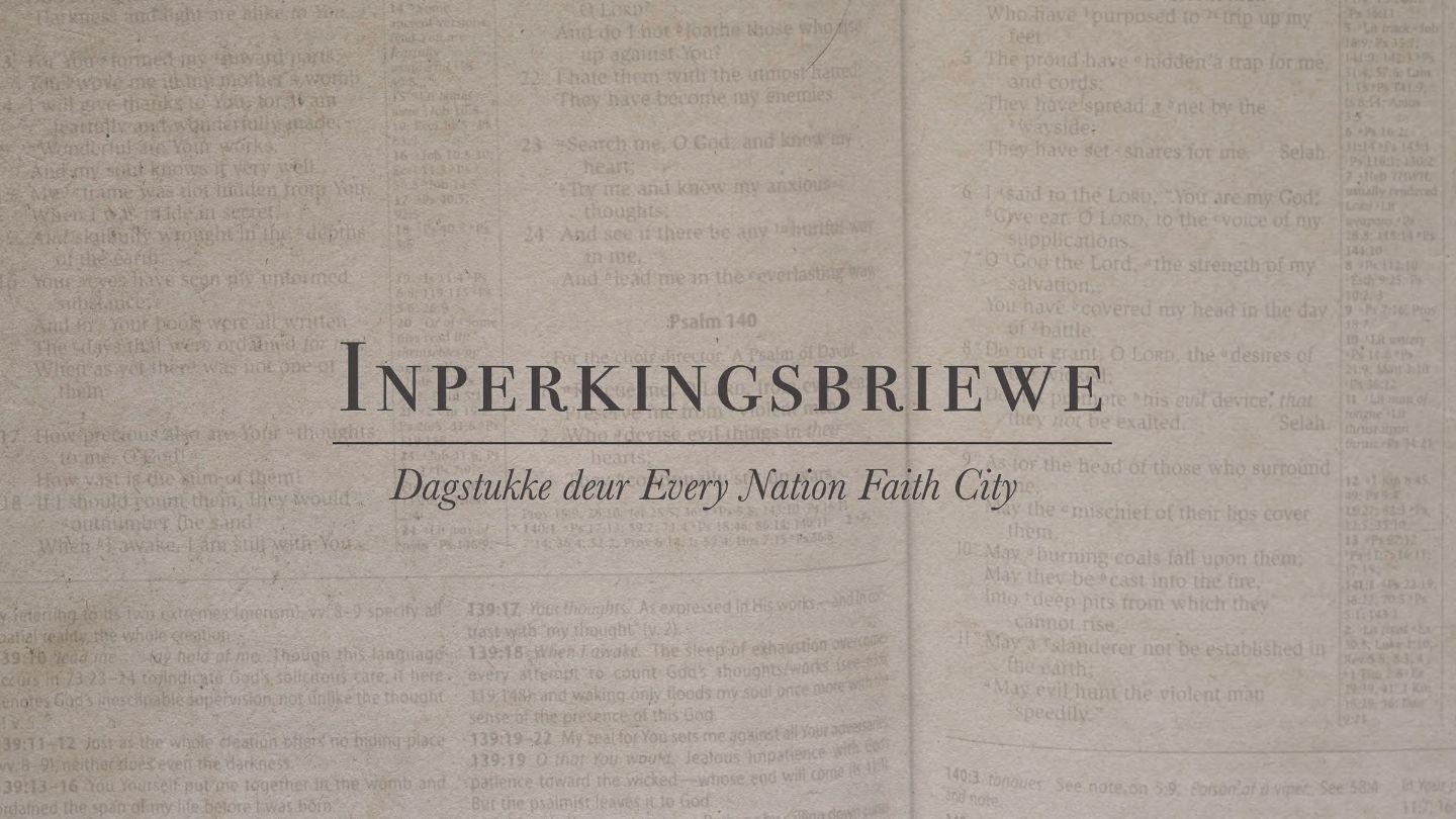 Every Nation Faith City - Inperkingsbriewe Matteus 7:26-29 Die Bybel 2020-vertaling