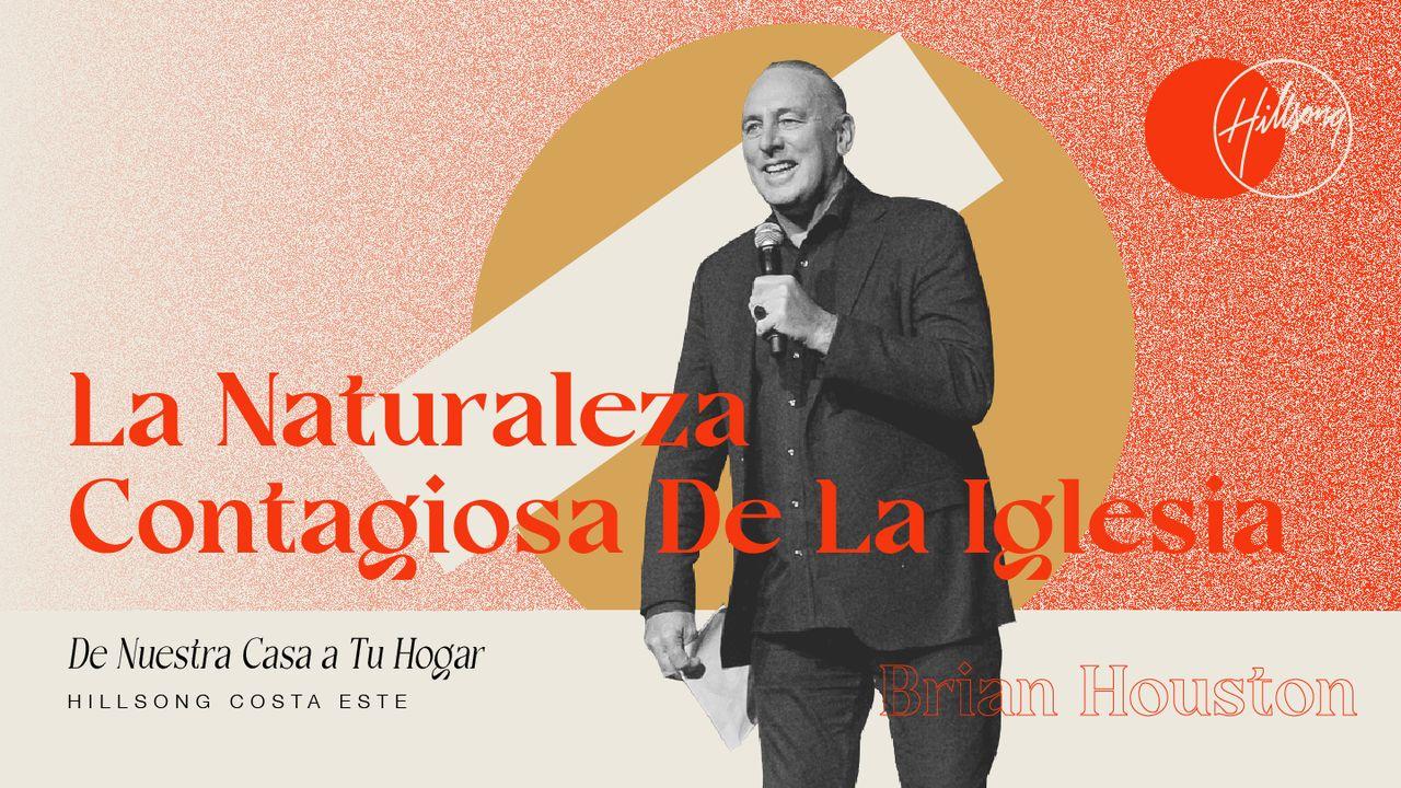 La Naturaleza Contagiosa De La Iglesia