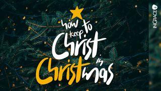 How to Keep Christ in Christmas