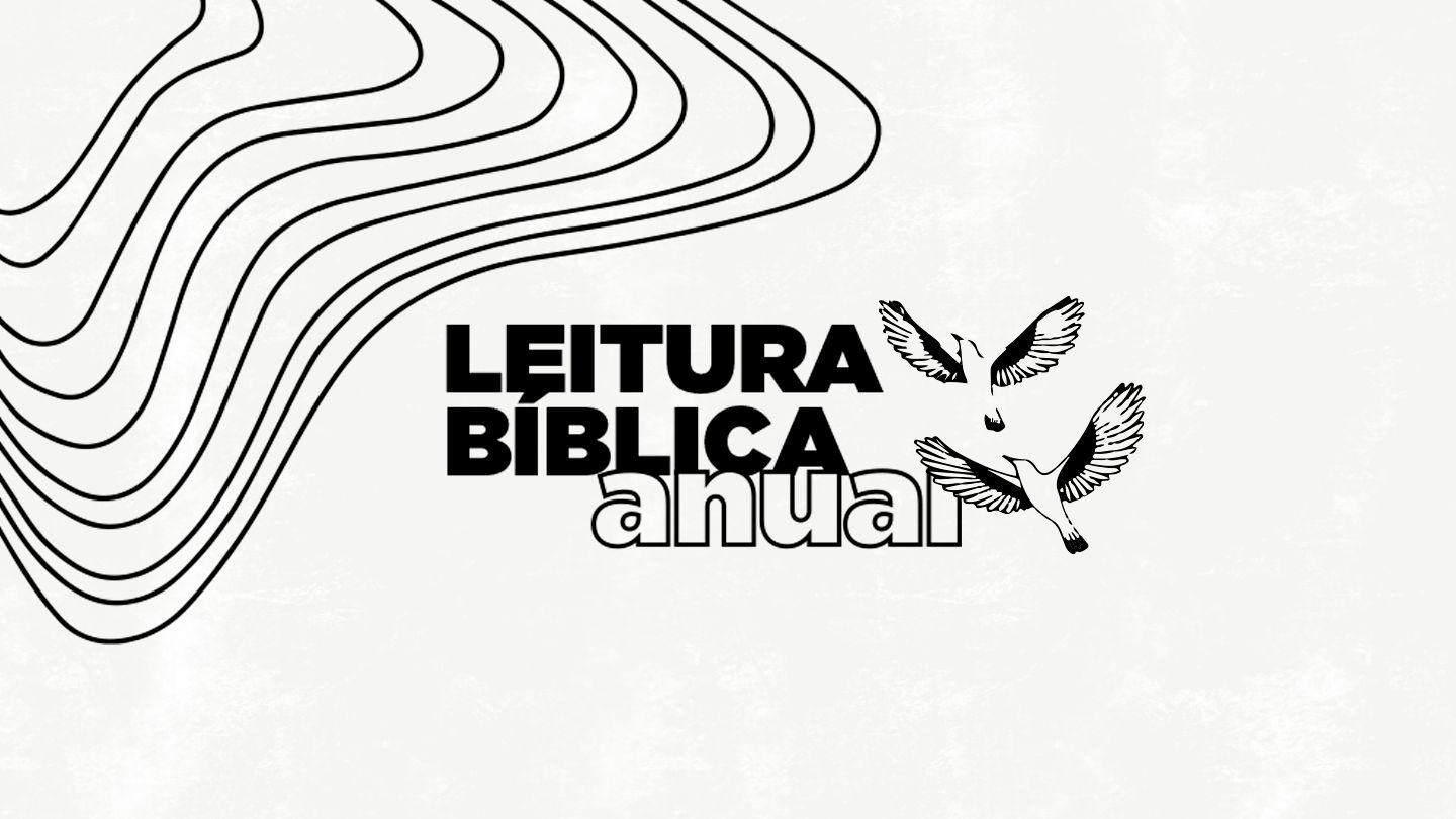 Leitura Anual da Bíblia - Casa de Deus