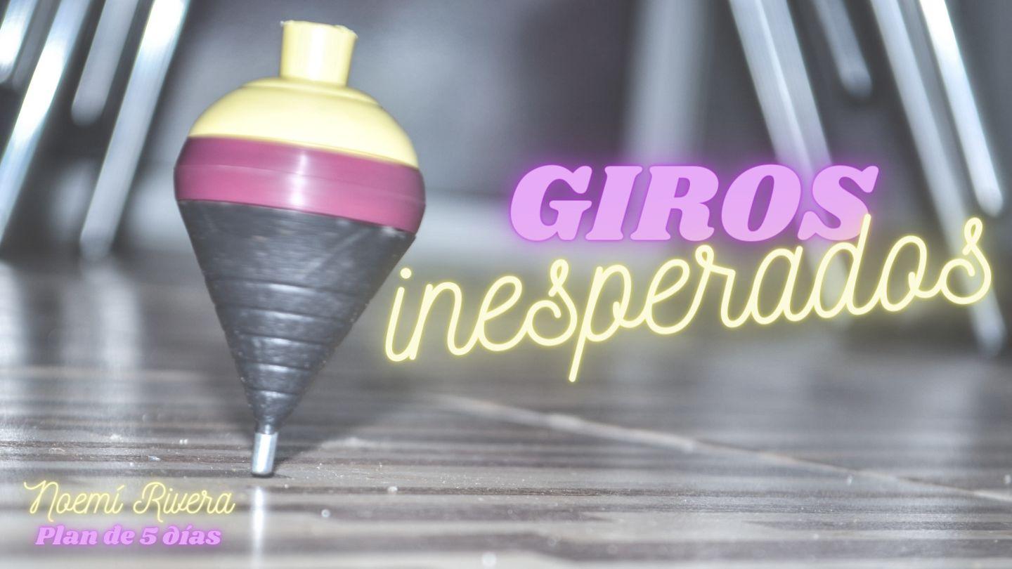 Giros Inesperados Filipenses 1:6 Reina Valera Actualizada