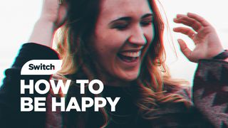 Jak być szczęśliwym