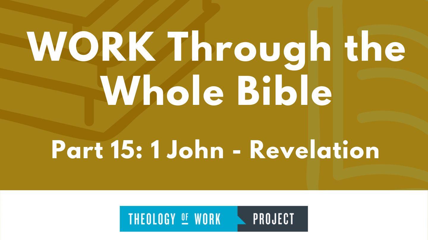 Work Through the Whole Bible, Part 15 Khải-huyền 18:4 Kinh Thánh Tiếng Việt 1925