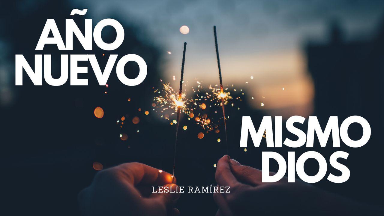 Año nuevo, mismo Dios.