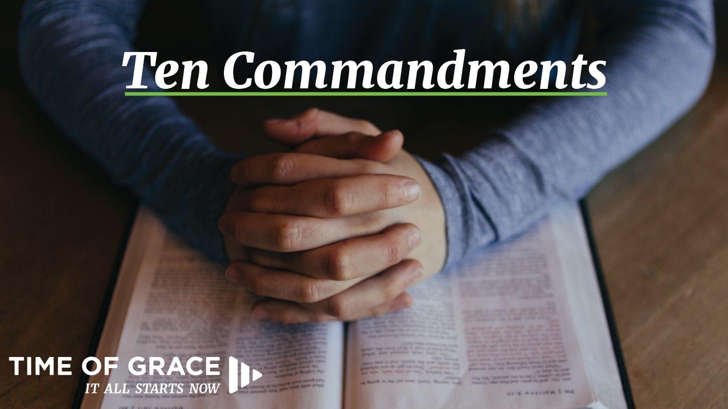 The 10 Commandments: Devotions From Time of Grace দ্বিতীয় বিবরণ 5:21 পবিত্র বাইবেল (কেরী ভার্সন)