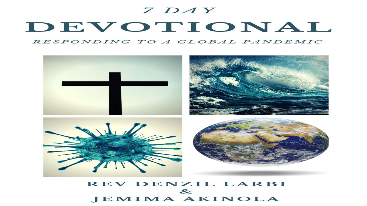 7 Day Devotional Responding to a Global Pandemic