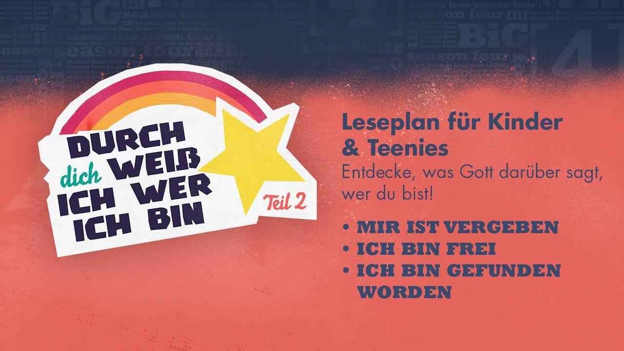 Durch Dich weiß ich, wer ich bin - Teil 2