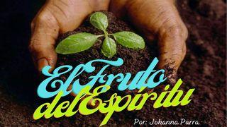 El Fruto Del Espiritu  Hebreos 11:32-38 Traducción en Lenguaje Actual