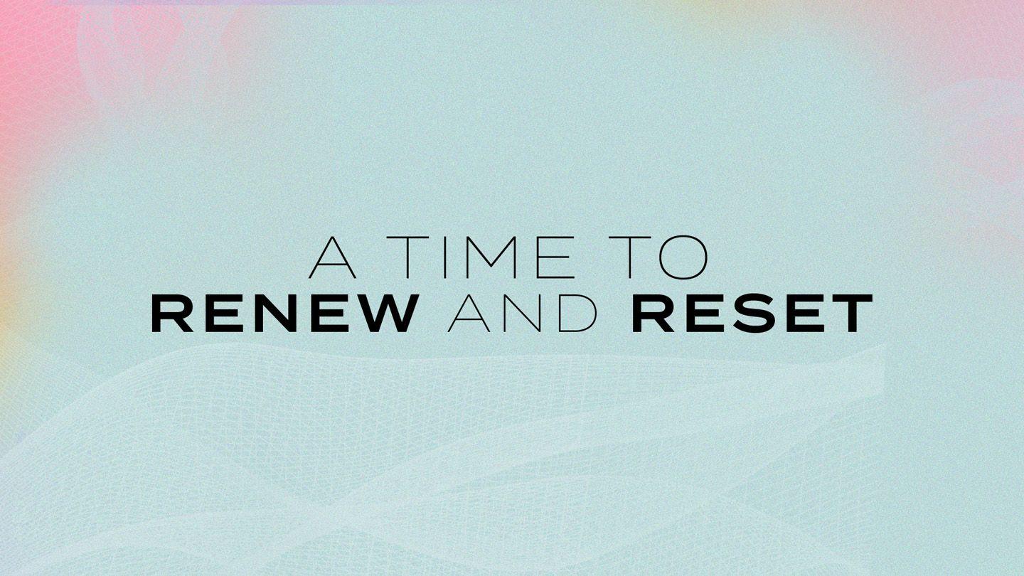 Pursuit Week: A Time to Renew and Reset