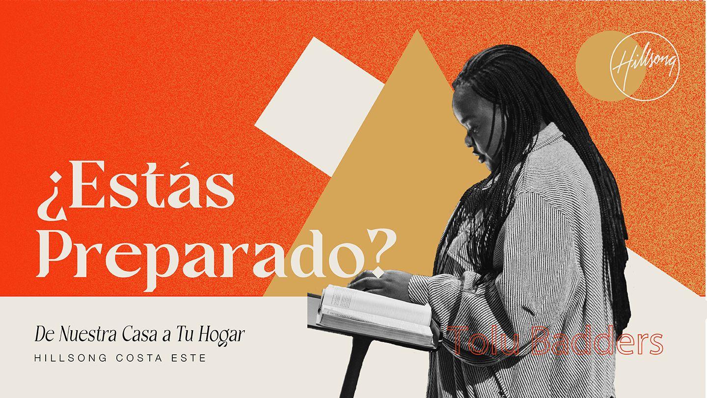 ¿Estás Preparado? Hebreos 11:8-22 Traducción en Lenguaje Actual