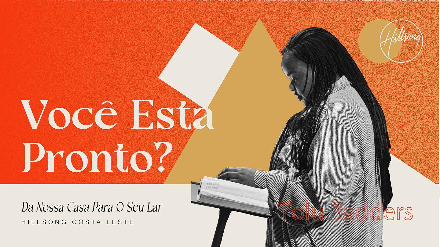 Você Está Pronto?  Hebreus 11:8-13 Nova Versão Internacional - Português