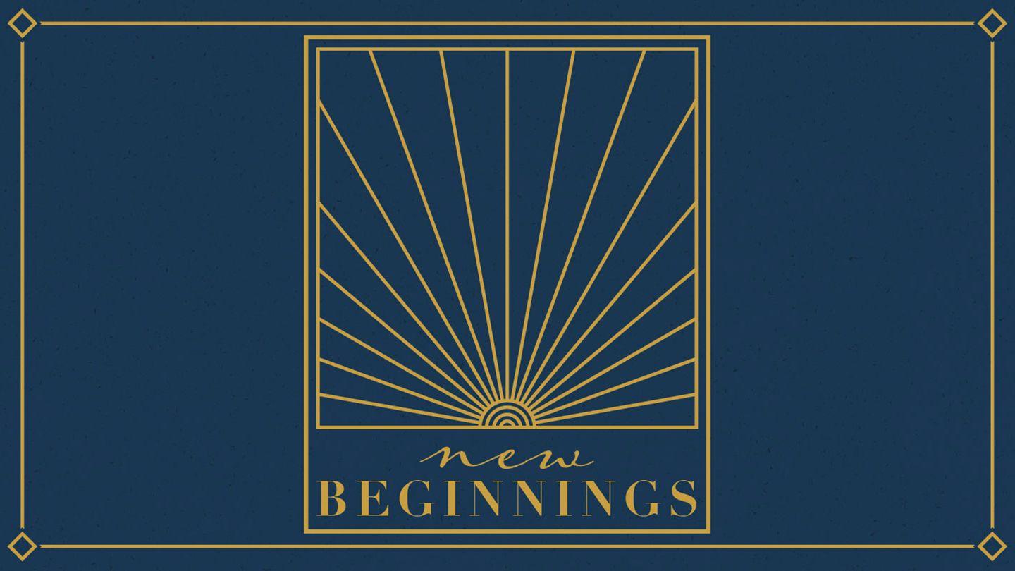 New Beginnings Philippians 3:16 New International Version