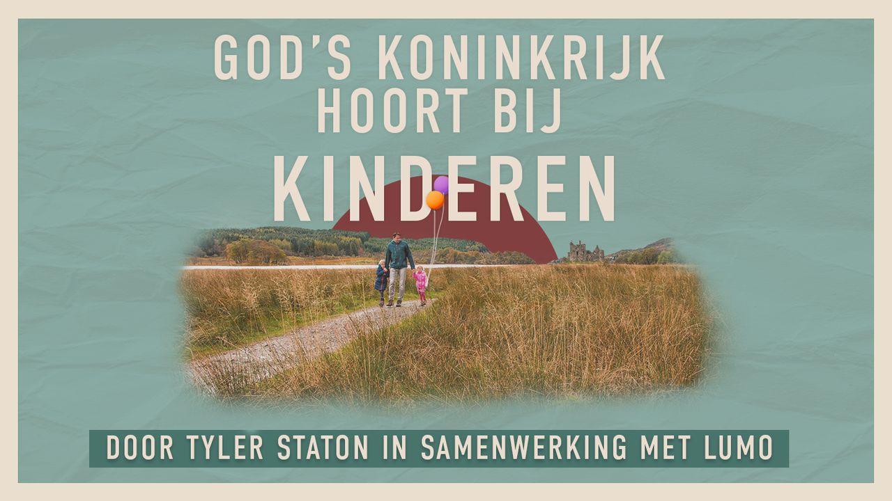 Gods Koninkrijk Hoort Bij Kinderen