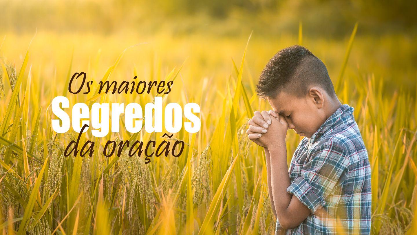 Descubra Os Segredos Da Oração Daniel 6:8-12 Nova Tradução na Linguagem de Hoje