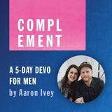 Complement: A 5-Day Devo for Men