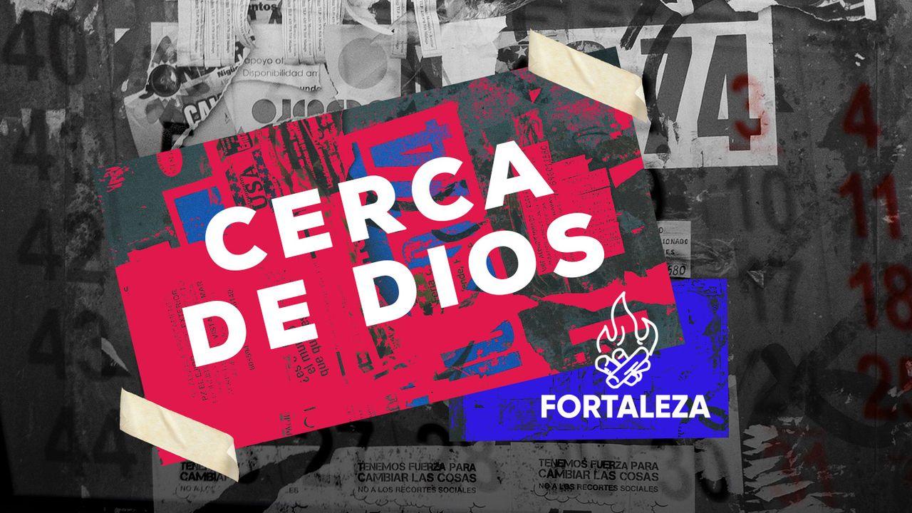 Cerca De Dios