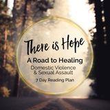 There Is Hope: A Road to Healing