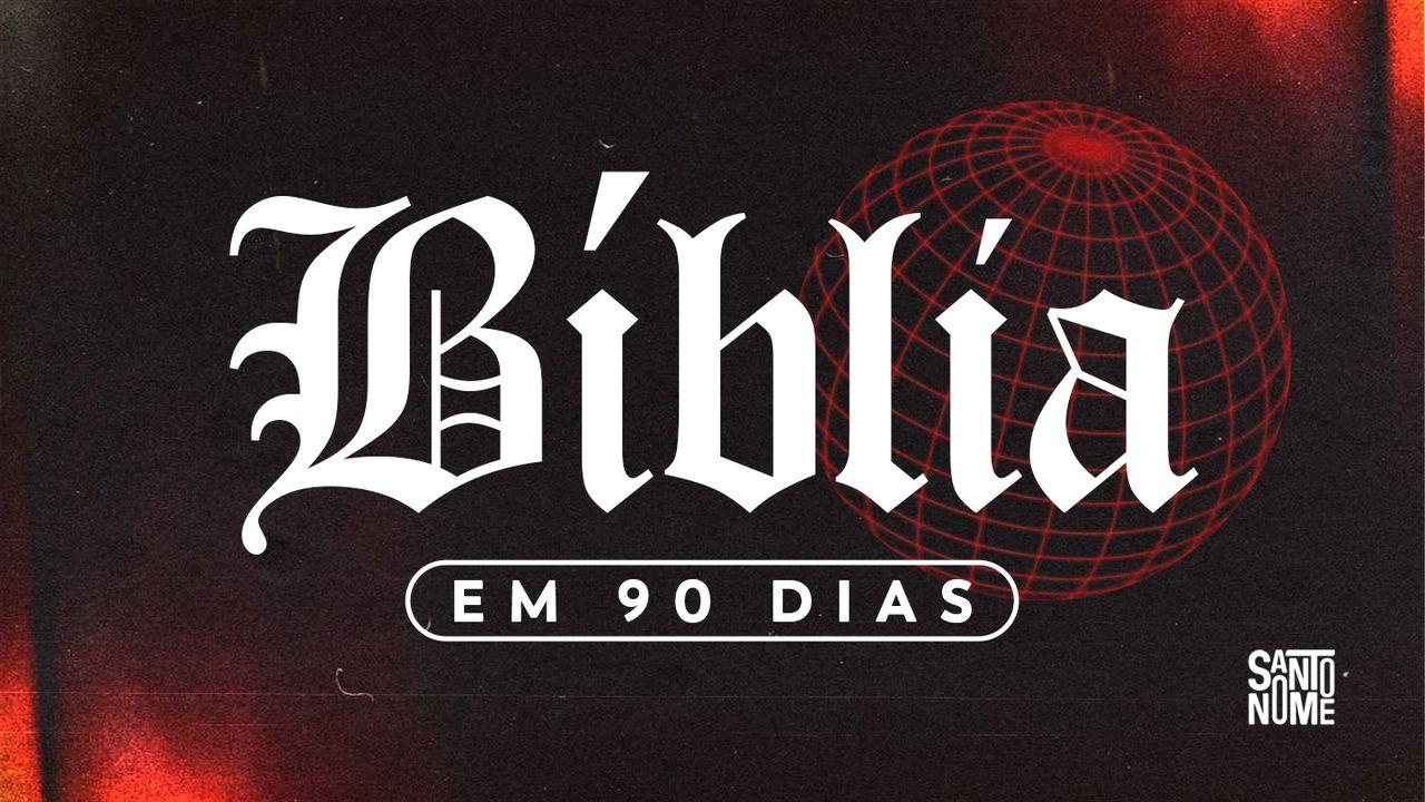 Ler a Bíblia Em 90 Dias