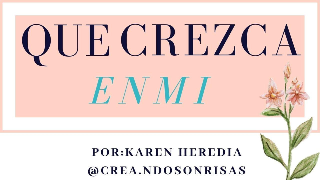 Que Crezca en Mi 