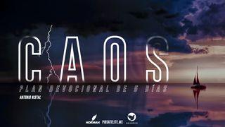 Caos Sobreviviendo a La Confusión Absoluta Génesis 1:3 Ñanderuete Ñe’ẽ Porã 2015