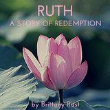 Ruth, egy történet a megváltásról