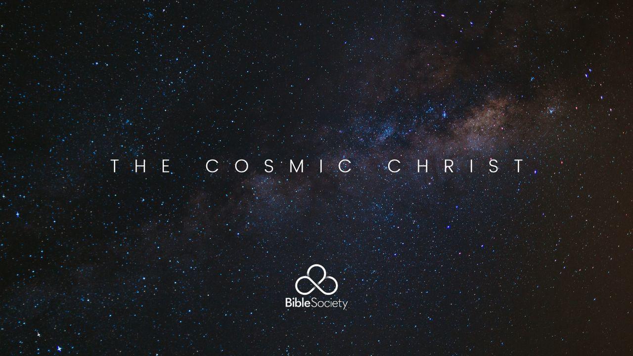 THE COSMIC CHRIST