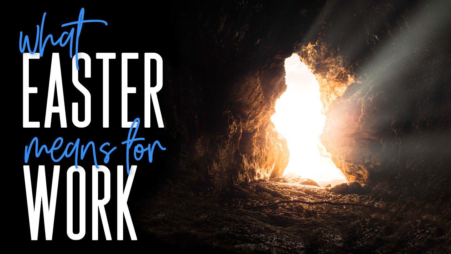 What Easter Means for Our Work Römer 8:17-18 Hoffnung für alle