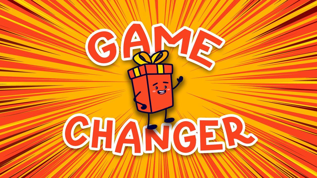 Game Changer (Week 1)