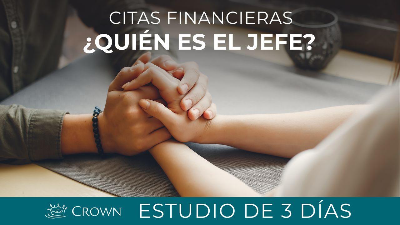 Citas Financieras: ¿Quién Es El Jefe? 