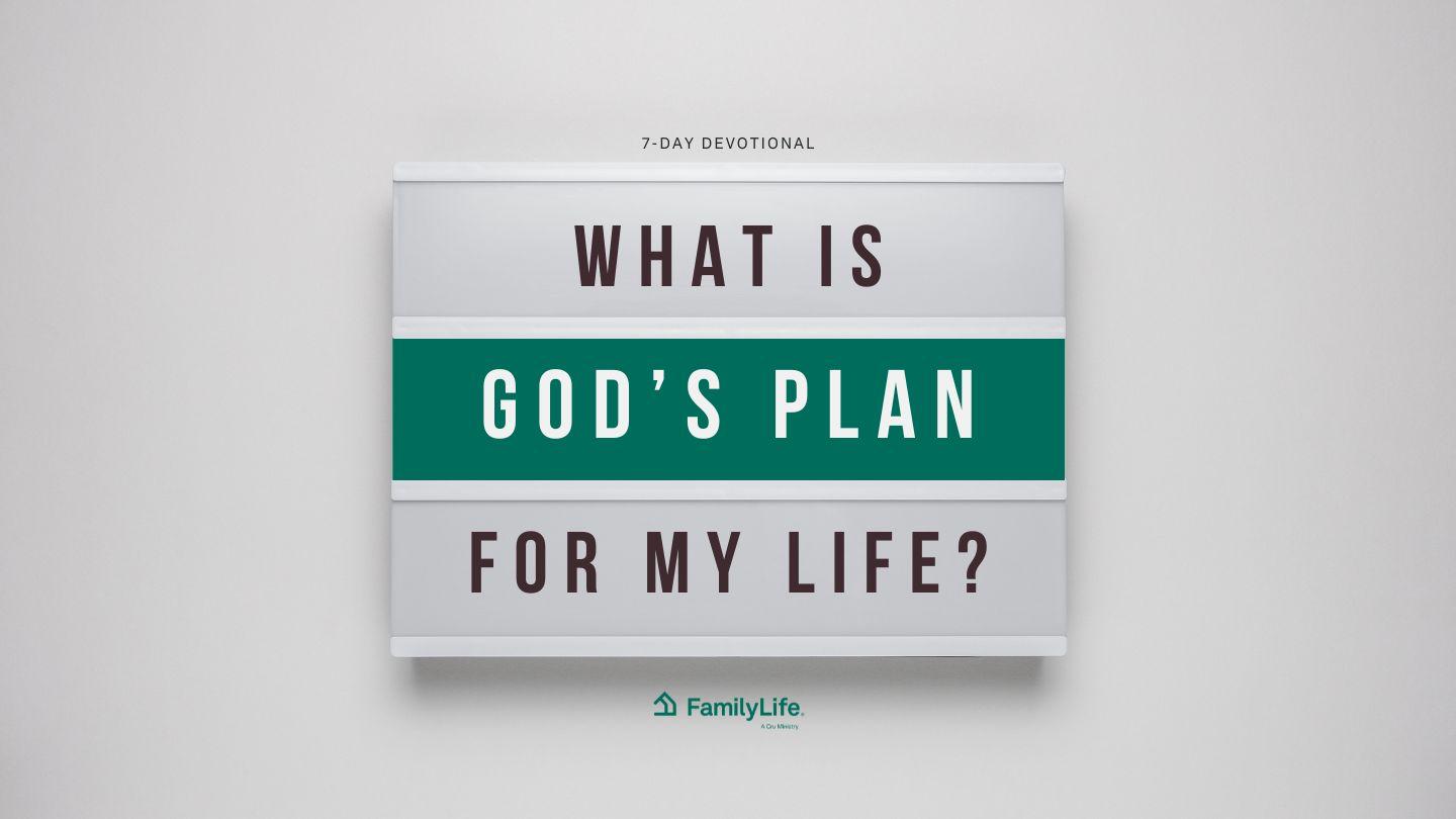 What Is God's Plan for My Life? Exodus 5:22 New Living Translation