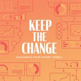 Keep the Change: Managing Your Money Wisely 